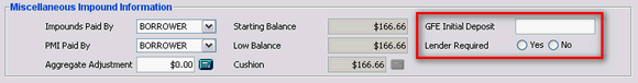 Impound Information: GFE Initial Deposit and Lender Required